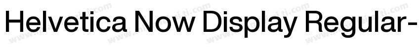 Helvetica Now Display Regular字体转换